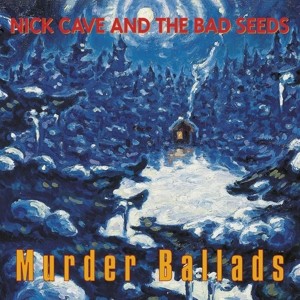 CAVE, NICK & THE BAD SEEDS - MURDER BALLADS -LP-