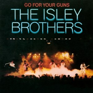 ISLEY BROTHERS - GO FOR YOUR GUNS -COLOURED- - Lp