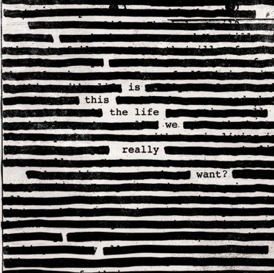 WATERS, ROGER - IS THIS THE LIFE WE REALLY WANT? - cd
