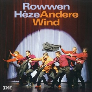 ROWWEN HEZE - ANDERE WIND -LIVE- - cd