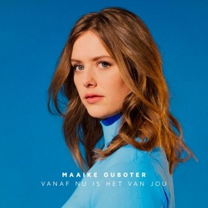 OUBOTER, MAAIKE - VANAF NU IS HET VAN JOU -VINYL-