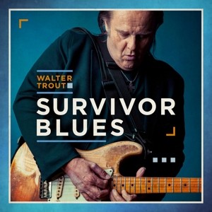 TROUT, WALTER - SURVIVOR BLUES - cd