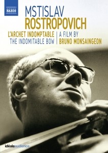 ROSTROPOVICH, MSTISLAV - L'ARCHET INDOMPTABLE - TH - dvd