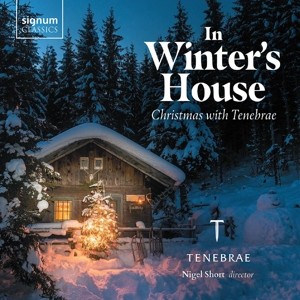 TENEBRAE - IN WINTER'S HOUSE: CHRISTMAS WITH TENEBRAE - cd