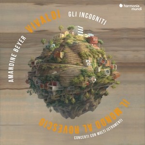 BEYER, AMANDINE & GLI INCOGNITI - VIVALDI IL MONDO AL ROVESCIO - cd