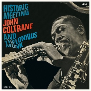 MONK, THELONIOUS - HISTORIC MEETING JOHN COLTRANE & THELONIOUS MONK -LP-