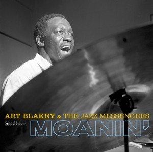 BLAKEY, ART & THE JAZZ MESSENGERS - MOANIN' -LP-