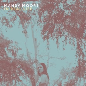MOORE, MANDY - IN REAL LIFE - cd
