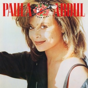 ABDUL, PAULA - FOREVER YOUR GIRL -VINYL-