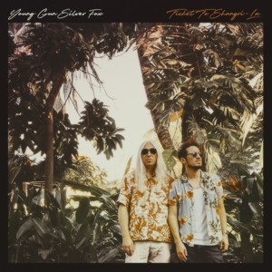 YOUNG GUN SILVER FOX - TICKET TO SHANGRI-LA - Lp