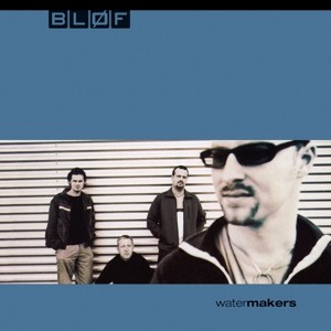 BLOF - WATERMAKERS -COLOURED 2LP-