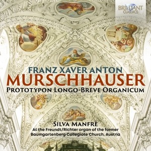 MANFRE, SILVA - MURSCHHAUSER: PROTOTYPON LONGO-BREVE ORGANICUM - cd