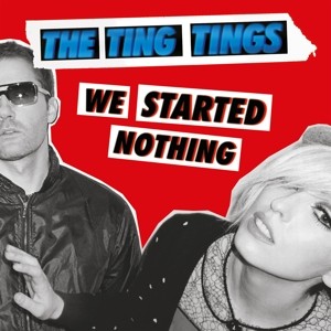 TING TINGS - WE STARTED NOTHING -COLOURED- - Lp