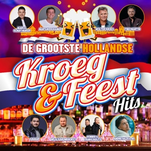 VARIOUS - DE GROOTSTE HOLLANDSE KROEG & FEEST - cd