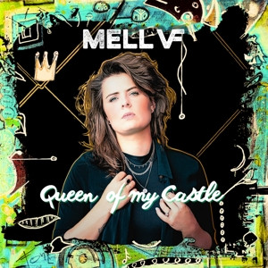 MELL VF - QUEEN OF MY CASTLE - cd