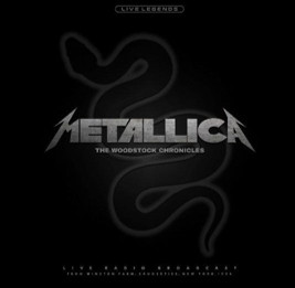 METALLICA - THE WOODSTOCK CHRONICLES - cd