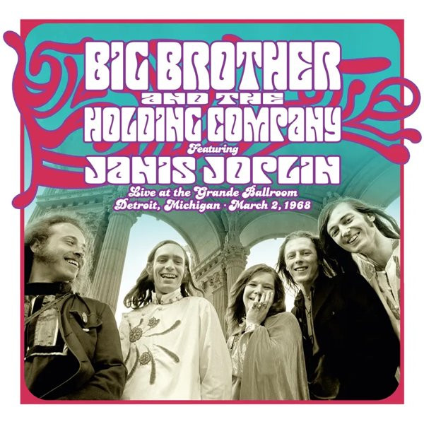 BIG BROTHER & THE HOLDING COMPANY, JANIS JOPLIN - LIVE AT THE GRANDE BALLROOM DETROIT; MARCH 2, 1968 - Lp