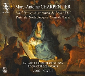 SAVALL, JORDI & LA CAPELLA REIAL DE CATALUNYA & LE CONCERT DES NATIONS - CHARPENTIER: NOEL BAROQUE AU TEMPS DE LOUIS XIV - cd