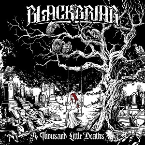 BLACKBRIAR - A THOUSAND LITTLE DEATHS - cd