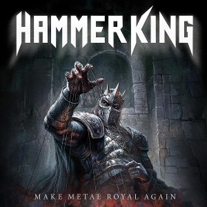 HAMMER KING - MAKE METAL ROYAL AGAIN - cd