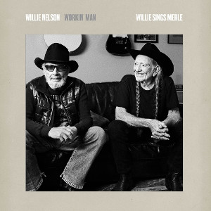 NELSON, WILLIE - WORKIN' MAN: WILLIE SINGS MERLE - cd