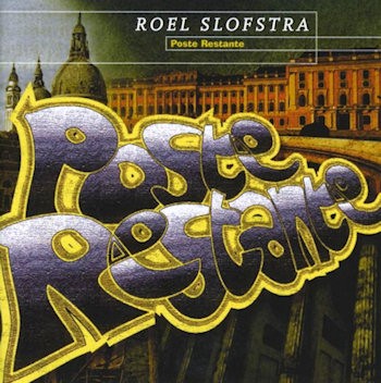 SLOFSTRA, ROEL - POSTE RESTANTE