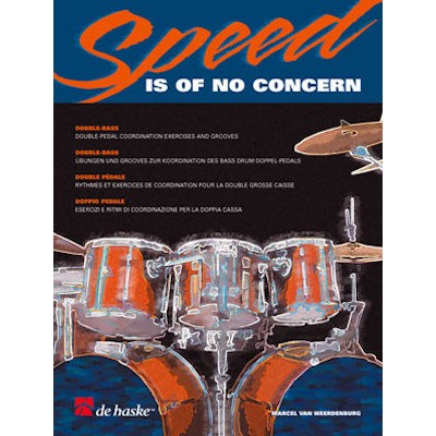 WEERDENBURG, MARCEL VAN - SPEED IS OF NO CONCERN