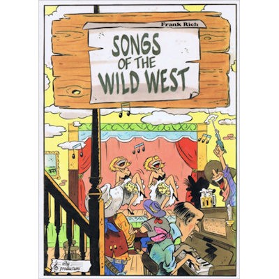 RICH, FRANK - SONGS OF THE WILD WEST