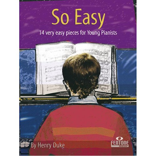 DUKE, HENRY - SO EASY 14 VERY EASY PIECES FOR YOU - bladmuziek