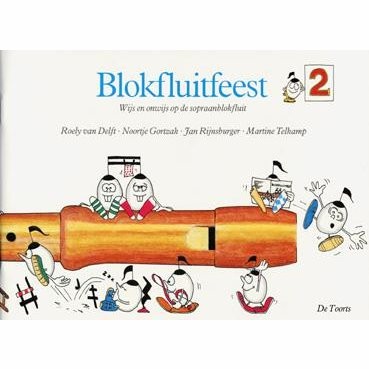 BLADMUZIEK METHODE SOPRAANBLOKFLUIT - BLOKFLUITFEEST 2