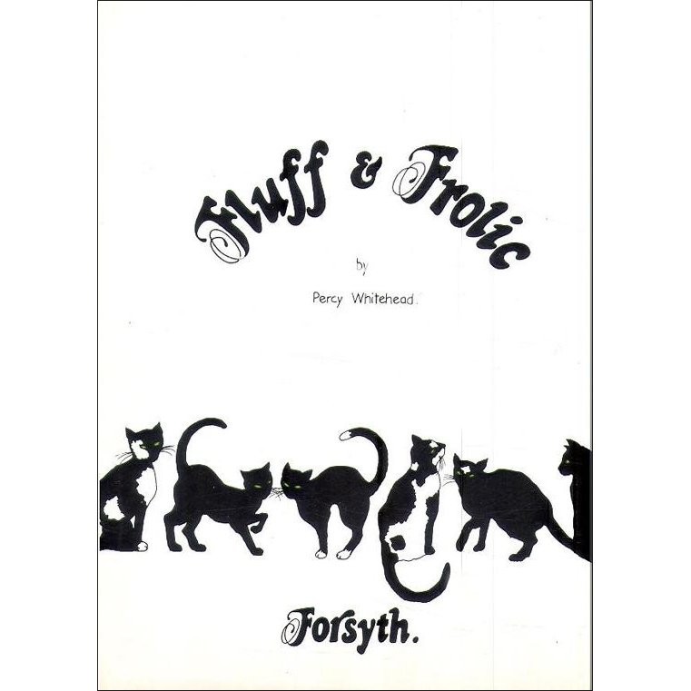 WHITEHEAD, PERCY - FLUFF & FROLIC JEUX DE CHATS - bladmuziek