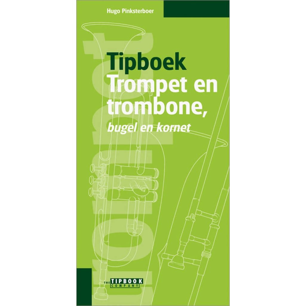 PINKSTERBOER, HUGO - TIPBOEK TROMPET EN TROMBONE