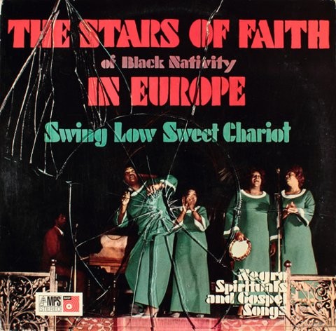STARS OF FAITH OF BLACK NATIVITY IN EUROPE - SWEET LOW SWEET CHARIOT (NEGRO SPIRITUALS) - Lp, 2e hands