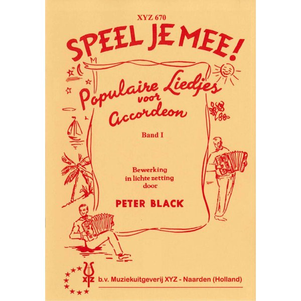 BLACK, PETER - SPEEL JE MEE 1 ACCORDEON