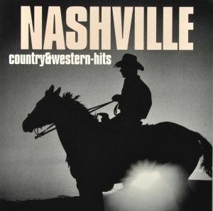 VARIOUS - NASHVILLE COUNTRY & WESTERN HITS - cd