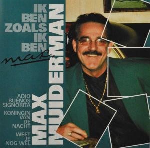 MUIDERMAN, MAX - IK BEN ZOALS IK BEN - CD