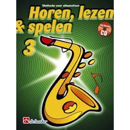 HOREN, LEZEN & SPELEN - ALTSAX METHODE DEEL 3 + CD