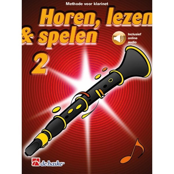 HOREN, LEZEN & SPELEN - KLARINET METHODE DEEL 2 + AUDIO ONLINE