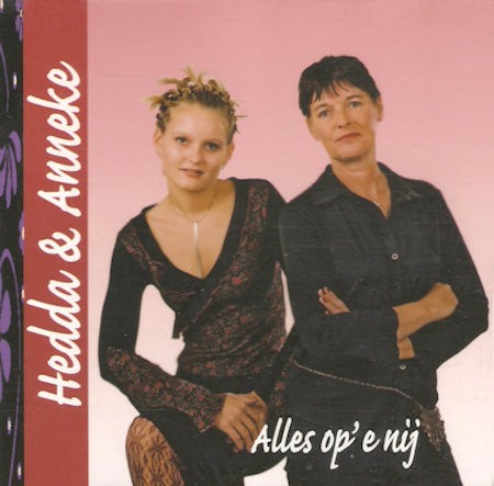 HEDDA & ANNEKE - ALLES OP  E NIJ, CD