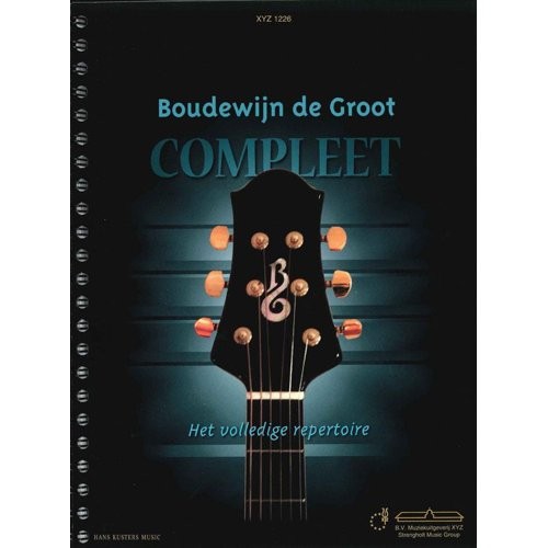 GROOT, BOUDEWIJN DE - COMPLEET - ZANG & GITAAR - bladmuziek