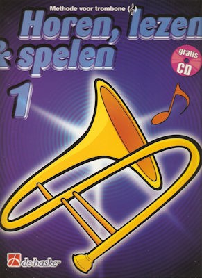 HOREN, LEZEN & SPELEN - TROMBONE TC METHODE DEEL 1 + CD