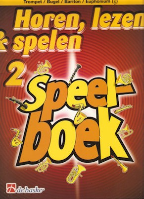 HOREN, LEZEN & SPELEN - TROMPET SPEELBOEK DEEL 2