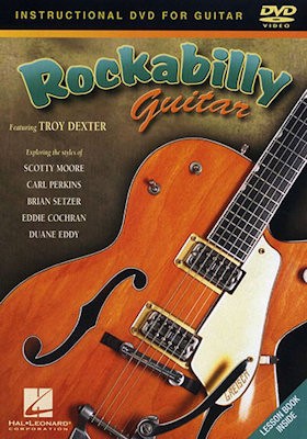 DEXTER, TROY - ROCKABILLY GUITAR + DVD