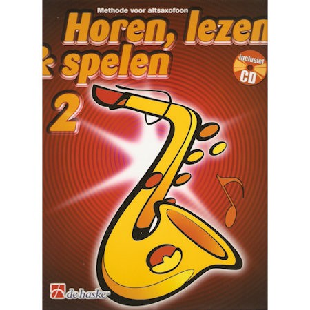 HOREN, LEZEN & SPELEN - ALTSAX METHODE DEEL 2 + CD