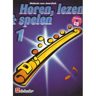 HOREN, LEZEN & SPELEN - DWARSFLUIT METHODE DEEL 1 + CD
