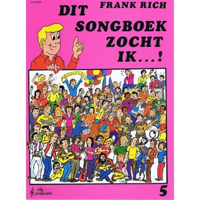 RICH, FRANK - DIT SONGBOEK ZOCHT IK 5