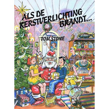 STONE, TOM - ALS DE KERSTVERLICHTING BRANDT..