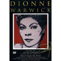 Dvd WARWICK, DIONNE - LIVE IN CONCERT- DON'T MAKE ME OVER
