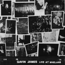 JAMES, GAVIN - LIVE AT WHELANS - cd