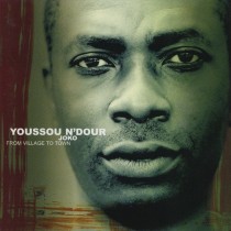 N'DOUR, YOUSSOU - JOKO - FROM VILLAGE TO TOWN - Cd